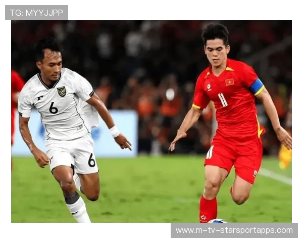 越南足球全面崛起：亚洲新星的崭露头角